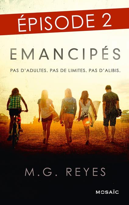 Emancipés - Episode 2 - Reyes M. G. - ebook