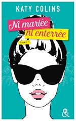 Ni mariée ni enterrée T1