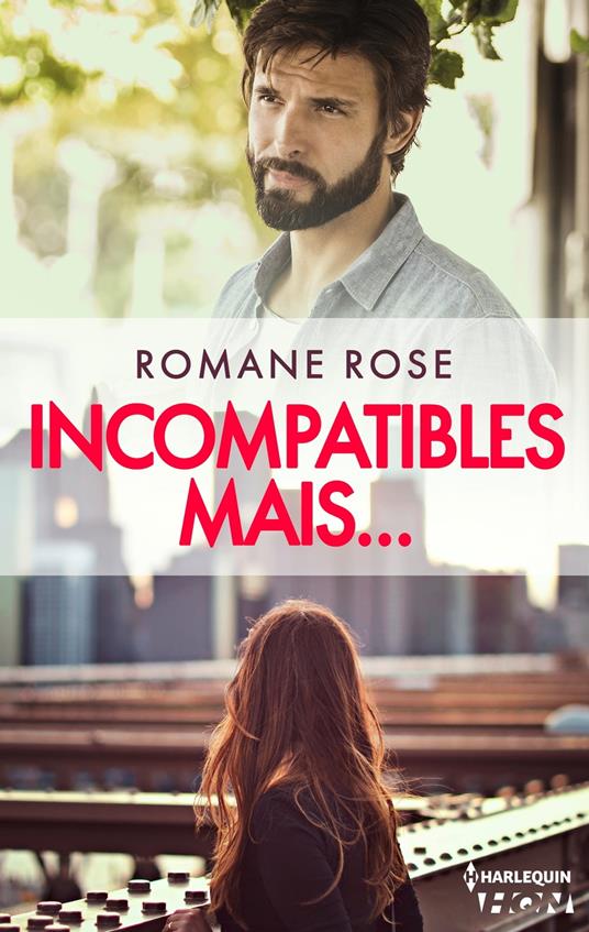 Incompatibles mais...