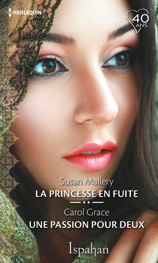 La princesse en fuite - Une passion pour deux