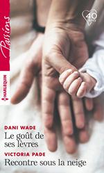 Le goût de ses lèvres - Rencontre sous la neige