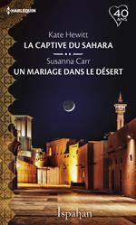 La captive du Sahara - Un mariage dans le désert