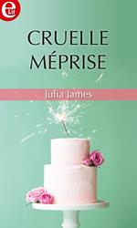 Cruelle méprise