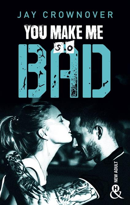 You make me so bad