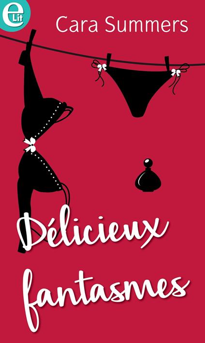 Délicieux fantasmes