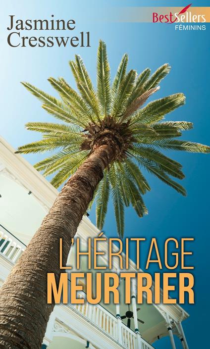 L'héritage meurtrier