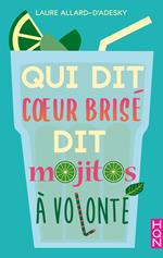 Qui dit coeur brisé dit mojitos à volonté