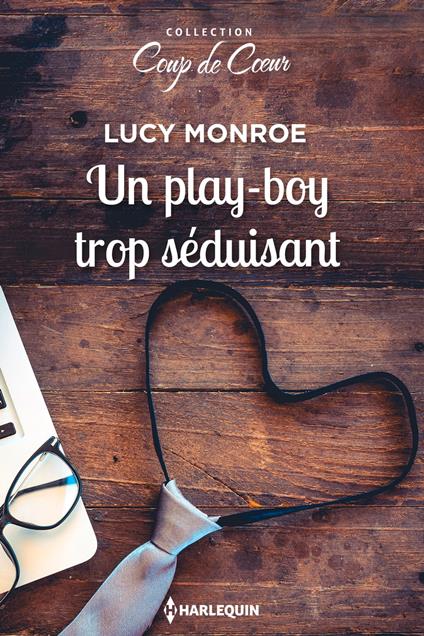 Un play-boy trop séduisant