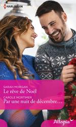 Le rêve de Noël - Par une nuit de décembre...