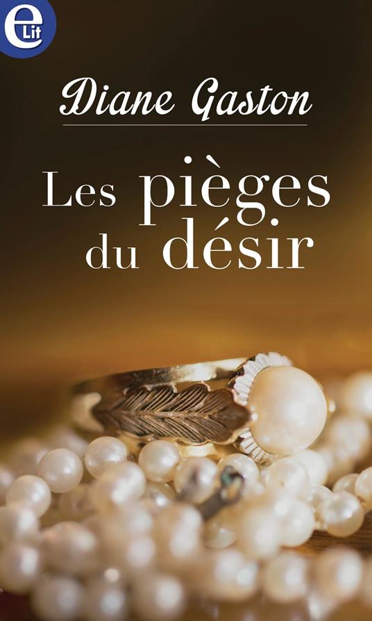 Les pièges du désir