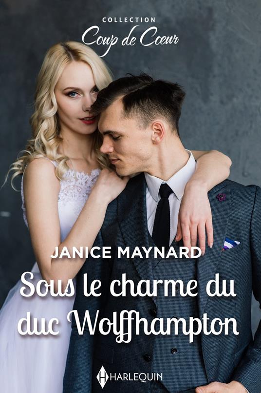 Sous le charme du duc Wolffhampton