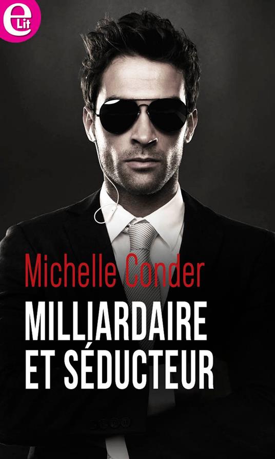 Milliardaire et séducteur