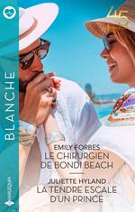 Le chirurgien de Bondi Beach - La tendre escale d'un prince