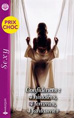 Confidences: 4 histoires - 4 femmes - 4 fantasmes