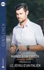 Mariée à un ennemi - Le joyau d'un Italien