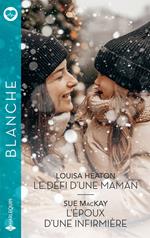 Le défi d'une maman - L'époux d'une infirmière