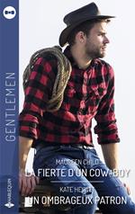 La fierté d'un cow-boy - Un ombrageux patron