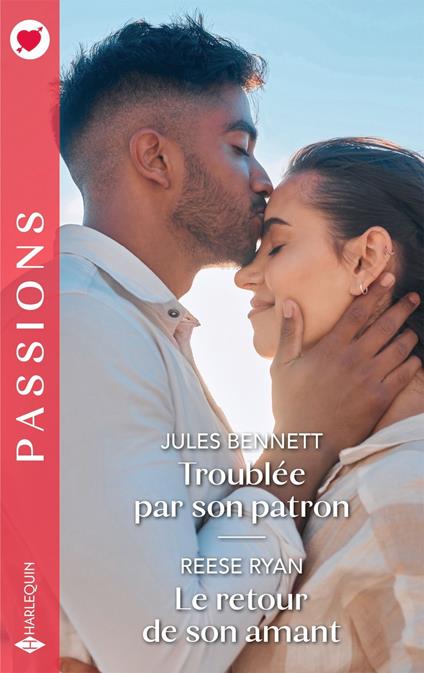 Troublée par son patron - Le retour de son amant