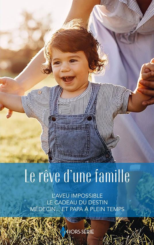 Le rêve d'une famille