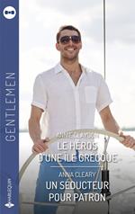 Le héros d'une île grecque - Un séducteur pour patron