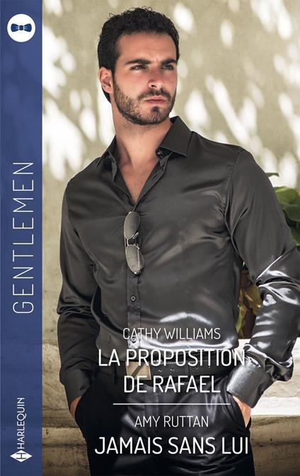 La proposition de Rafael - Jamais sans lui