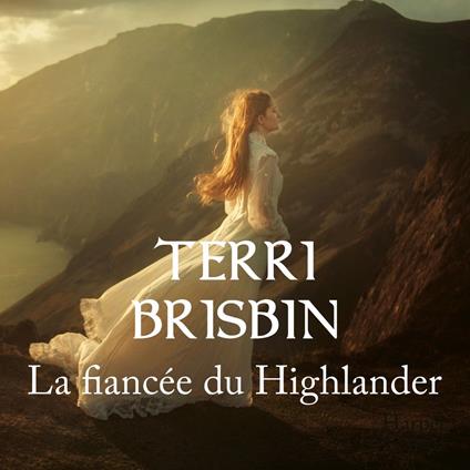 La fiancée du Highlander