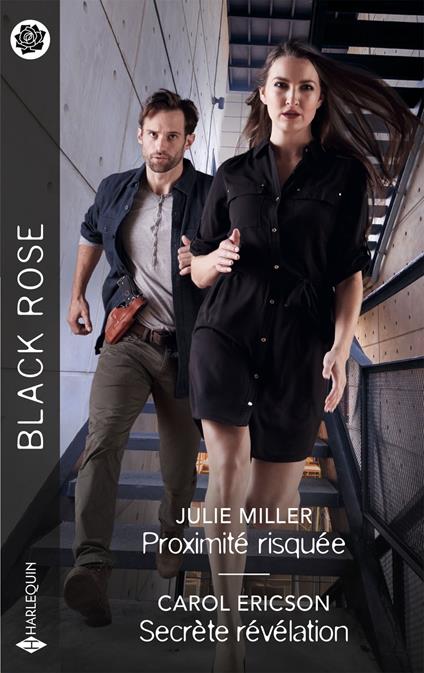 Proximité risquée - Secrète révélation