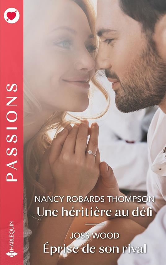 Une héritière au défi - Éprise de son rival