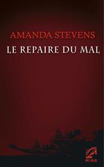 Le repaire du mal