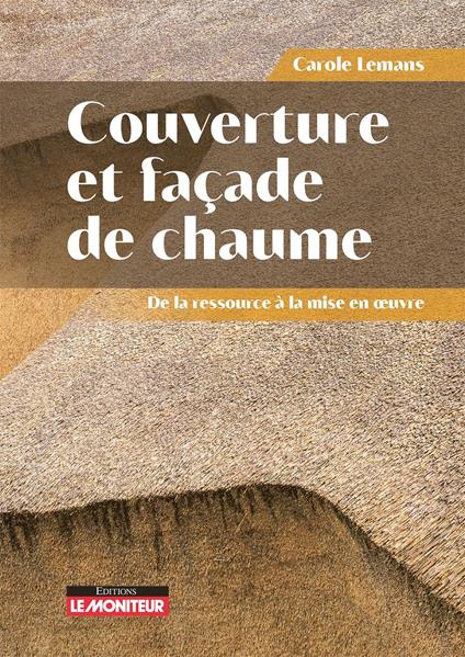 Couverture et fa&#231;ade de chaume