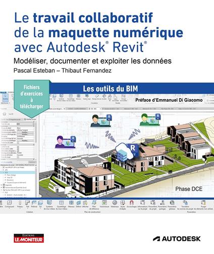 Le travail collaboratif de la maquette numérique avec Autodesk® Revit®
