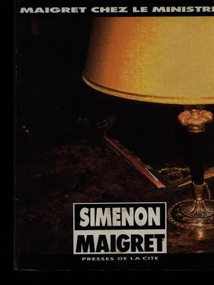 Maigret chez le Ministre - Georges Simenon - copertina