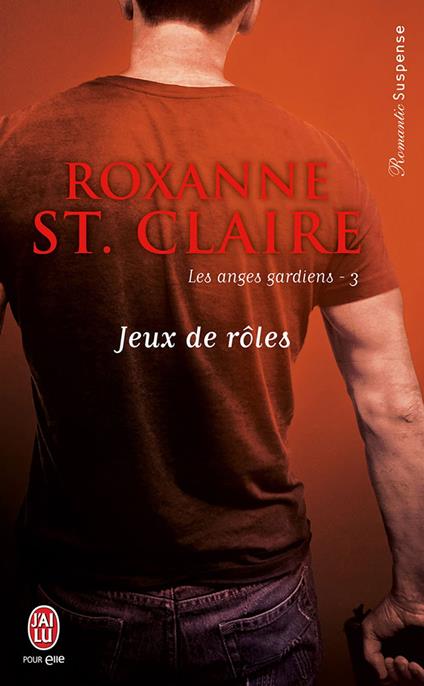 Les anges gardiens (Tome 3) - Jeux de rôles