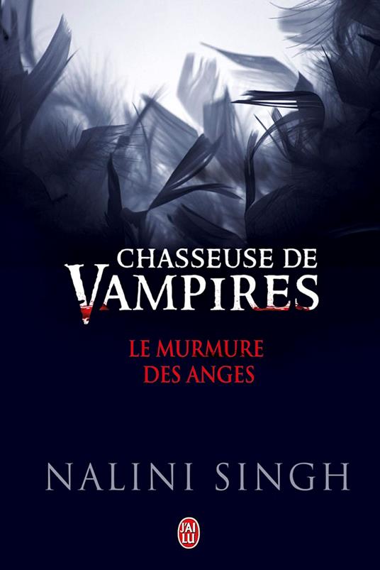 Chasseuse de vampires - Le murmure des anges