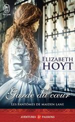 Les fantômes de Maiden Lane (Tome 8) - Garde du coeur