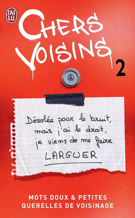 Chers voisins (Tome 2) - Mots doux et petites querelles de voisinage