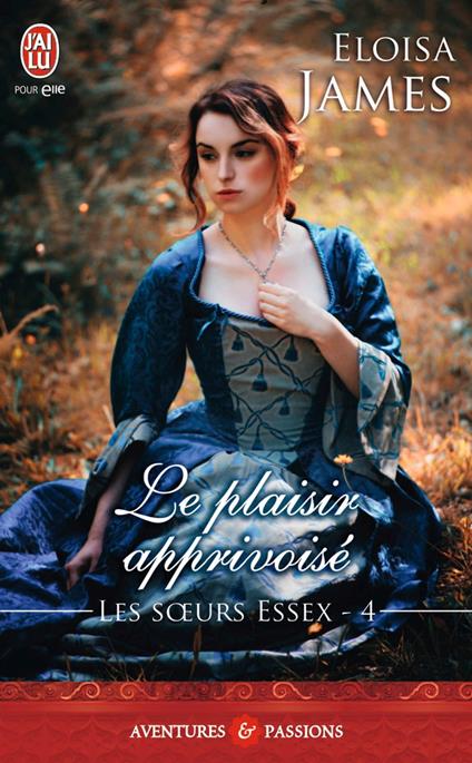 Les soeurs Essex (Tome 4) - Le plaisir apprivoisé