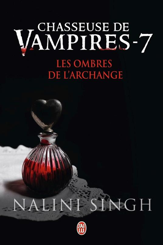 Chasseuse de vampires (Tome 7) - Les ombres de lArchange