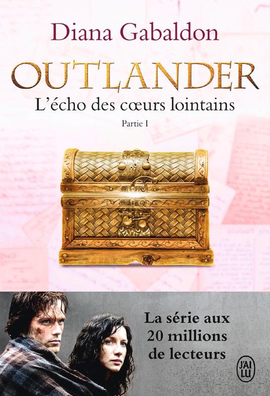 Outlander (Tome 7, Partie I) - L'écho des coeurs lointains / Le prix de lindépendance