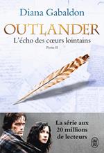 Outlander (Tome 7, Partie II) - L'écho des coeurs lointains / Les fils de la liberté