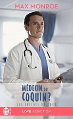 Les experts du coeur (Tome 2) - Médecin ou coquin ?