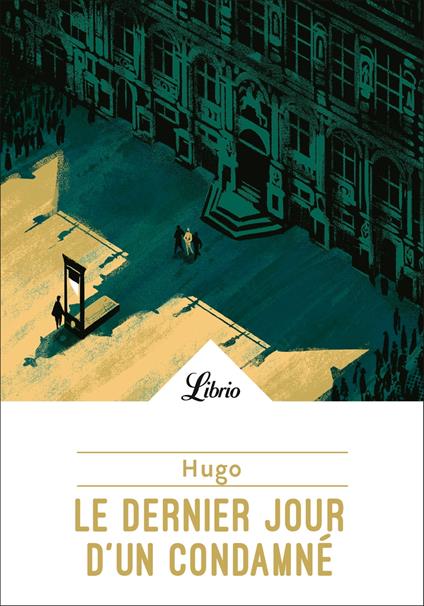 Le Dernier Jour d'un condamné