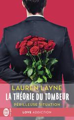 La théorie du tombeur (Tome 2) - Périlleuse situation