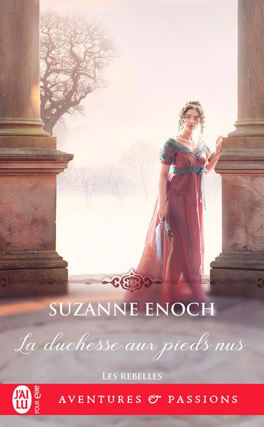 Les rebelles (Tome 3) - La duchesse aux pieds nus