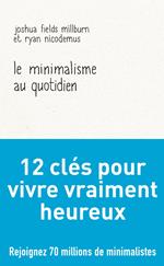 Le minimalisme au quotidien