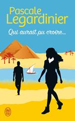 Qui aurait pu croire