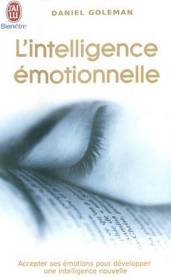 L'Intelligence Emotionnelle 1: Accepter Emotions Pour Developper - Daniel Goleman - cover