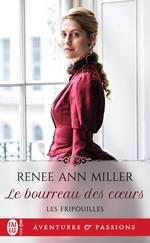 Les fripouilles (Tome 2) - Le bourreau des coeurs