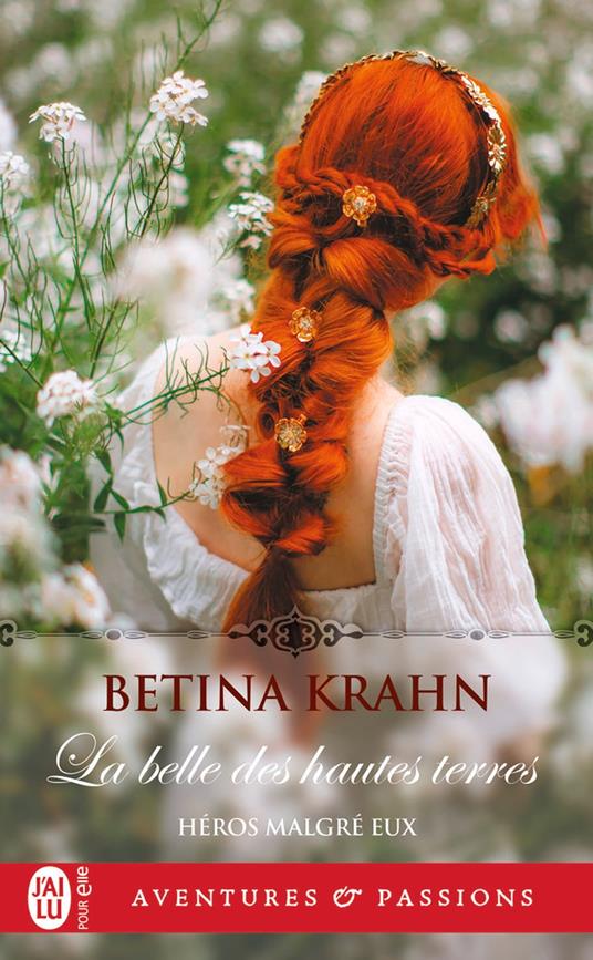 Héros malgré eux (Tome 2) - La belle des hautes terres