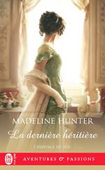 Lhéritage du duc (Tome 3) - La dernière héritière